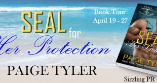 SEAL for Her Protection by Paige Tyler Book Tour