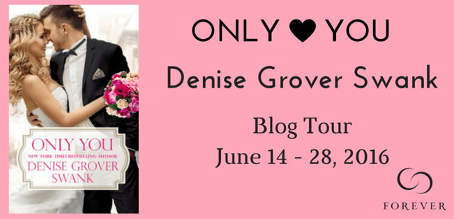 Only You Denise Grover Swank Blog Tour banner