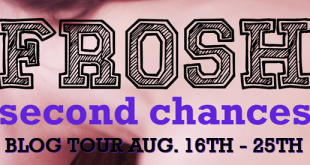 Frosh Second Chances Blog Tour