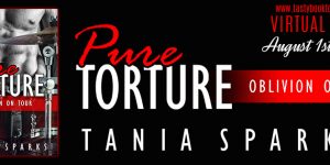 Pure torture Tania Sparks
