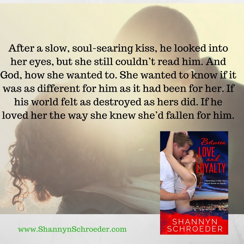  Between Love and Loyalty by Shannyn Schroeder Teaser 4
