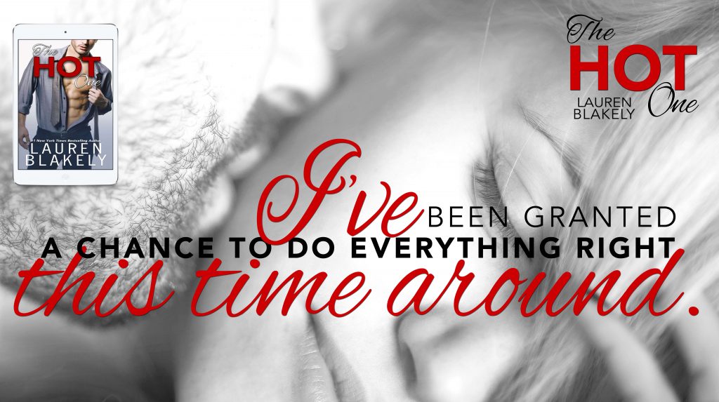 The Hot One by Lauren Blakely Teaser