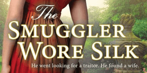 The Smuggler Wore Silk Alyssa Alexander