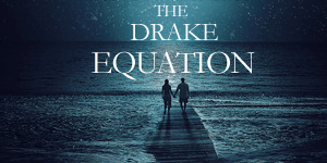 The Drake Equation Heather Walsh
