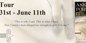 Asking for It Lilah Pace Blog Tour Banner