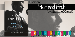 First and First Santino Hassell