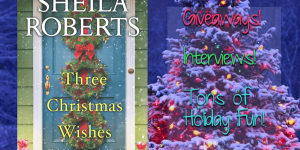Three Christmas Wishes by Sheila Roberts